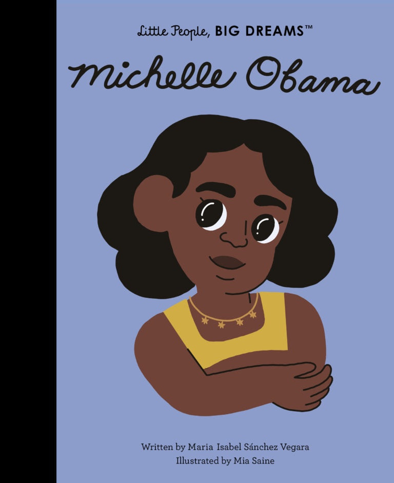Little People, Big Dreams - Michelle Obama - Drift Home and Living