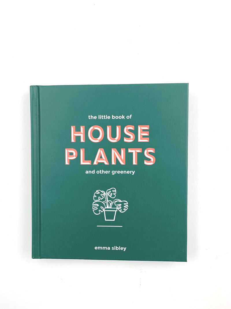 The Little Book of House Plants and other Greenery - Drift Home and Living